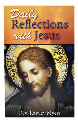 Image of Daily Reflections with Jesus: 31 Inspiring Reflections and Concluding Prayers Plus Popular Prayers to Jesus other