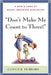 Image of Don't Make Me Count to Three: a Mom's Look at Heart-Oriented Discipline other