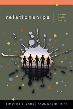 Image of Relationships  A Mess Worth Making other