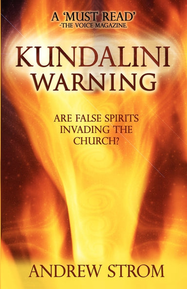 Image of KUNDALINI WARNING - Are False Spirits Invading the Church? (2015 UPDATE) other