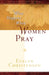Image of What Happens When Women Pray other