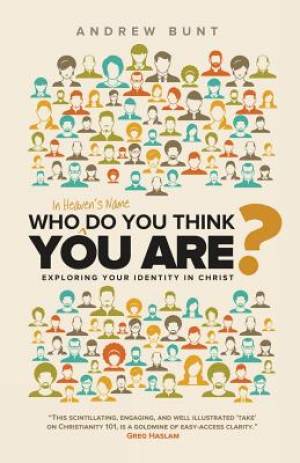 Image of Who in Heaven's Name Do You Think You are? other