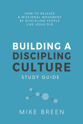 Image of Building A Discipling Culture Study Guide other