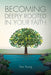 Image of Becoming Deeply Rooted In Your Faith other