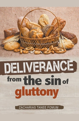Image of Deliverance From The Sin of Gluttony other
