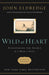 Image of Wild At Heart (Revised & Updated) other