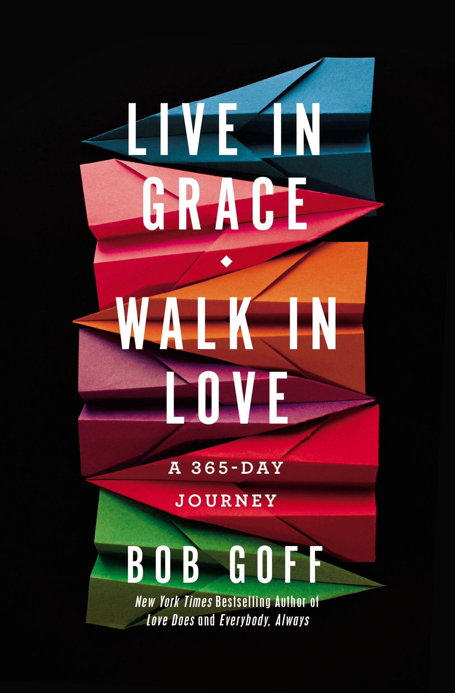 Image of Live in Grace, Walk in Love other