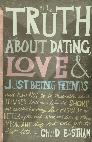 Image of Truth About Dating Love And Just Being F other
