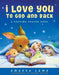 Image of I Love You To God And Back other