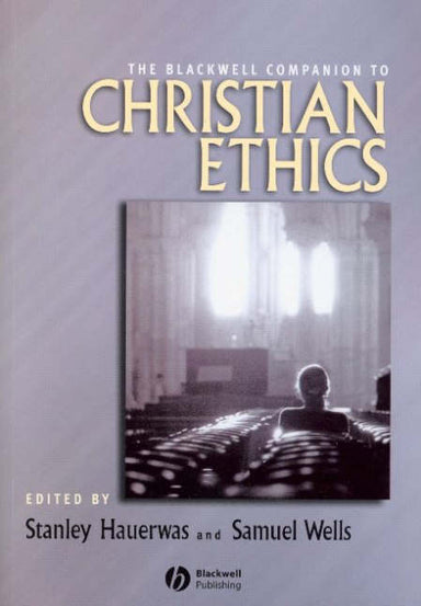 Image of The Blackwell Companion To Christian Ethics other
