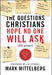 Image of Questions Christians Hope No One Will other