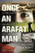 Image of Once An Arafat Man other