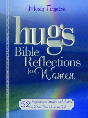 Image of Hugs Bible Reflections for Women: 52 Inspirational Studies and Stories to Draw You Closer to God other