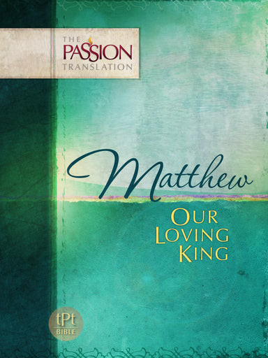 Image of Our Loving King - The Gospel of Matthew other