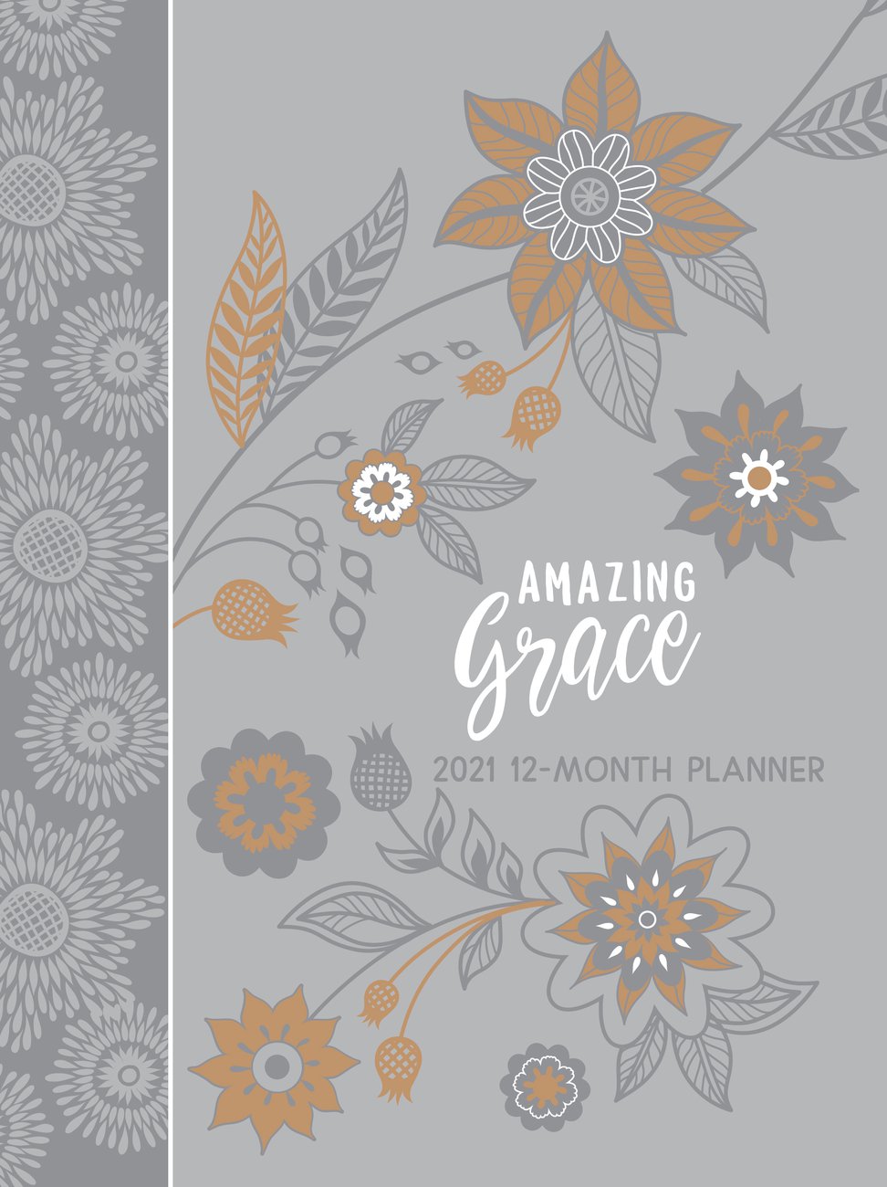 Image of 2021 12-Month Planner: Amazing Grace other