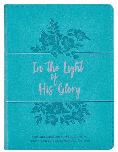 Image of In the Light of His Glory Teal Faux Leather Devotional other