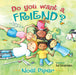 Image of Do You Want A Friend? other