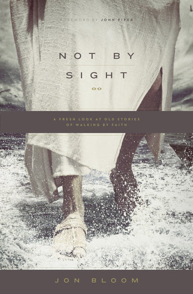 Image of Not by Sight other