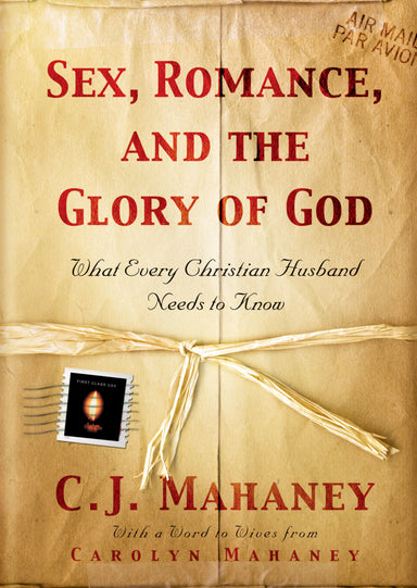 Image of Sex, Romance, and the Glory of God (With a word to wives from Carolyn Mahaney [Redesign]) other
