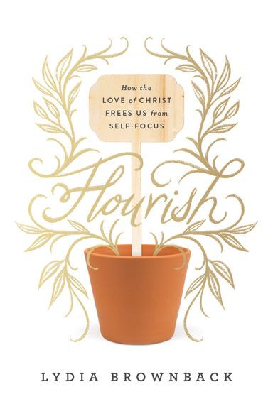 Image of Flourish: How the Love of Christ Frees Us from Self-Focus other
