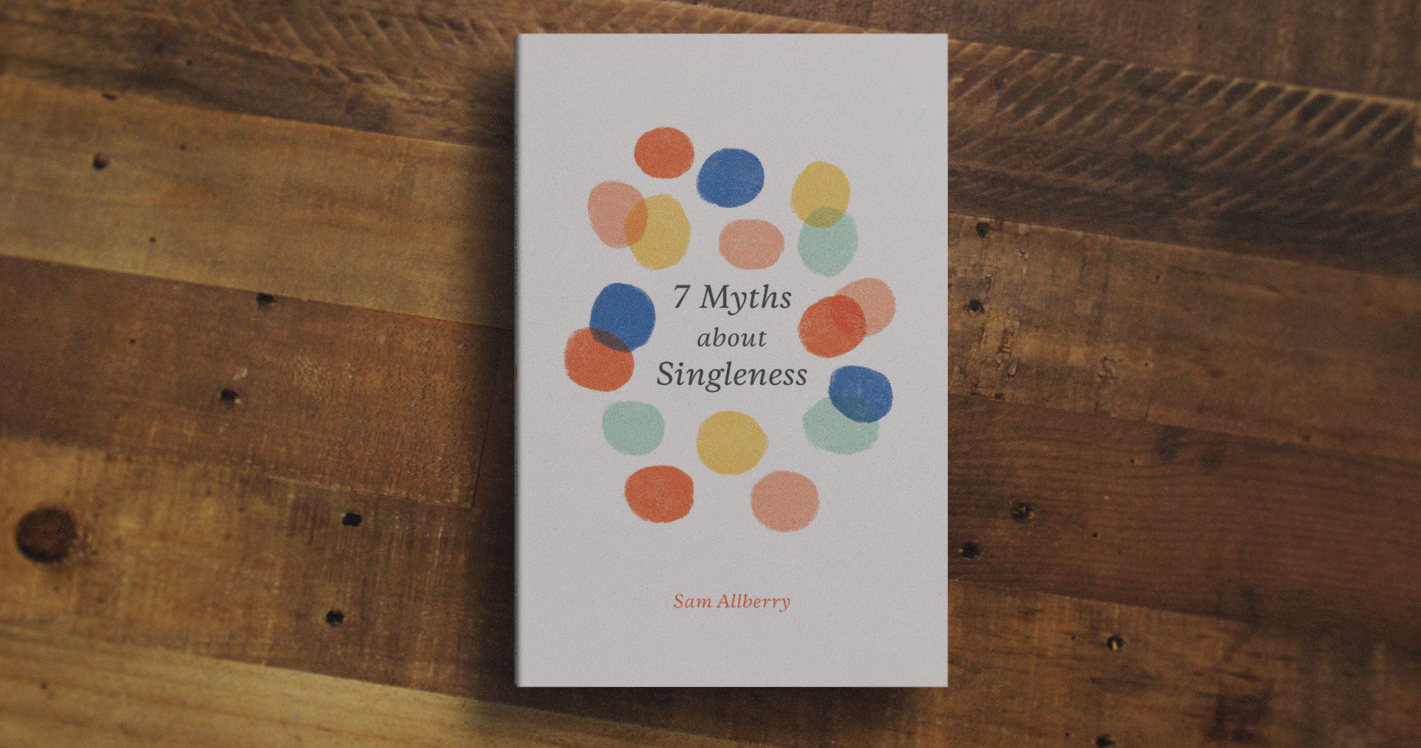 Image of 7 Myths about Singleness other