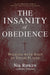 Image of The Insanity Of Obedience other