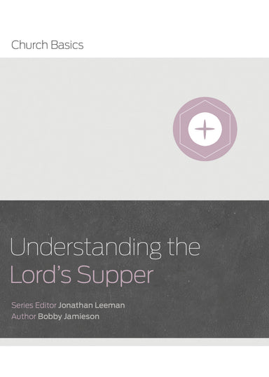 Image of Understanding the Lord's Supper other