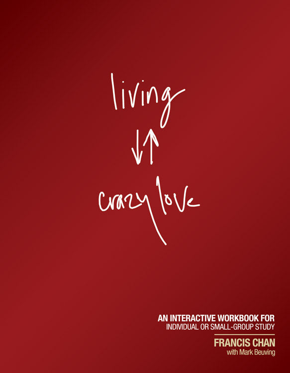Image of Living Crazy Love other