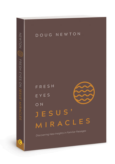 Image of Fresh Eyes On Jesus' Miracles other