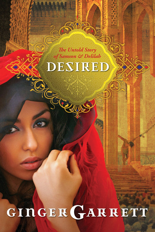 Image of Desired : A Novel Of Samson And Delilah other