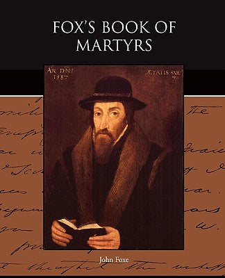 Image of Fox's Book of Martyrs other