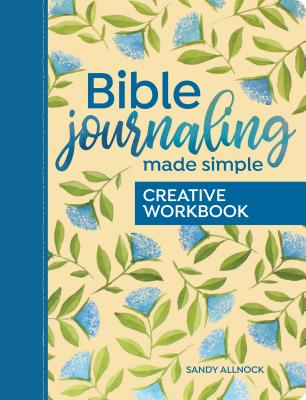 Image of Bible Journaling Made Simple Creative Workbook: A Guided Journal for Art and Writing other