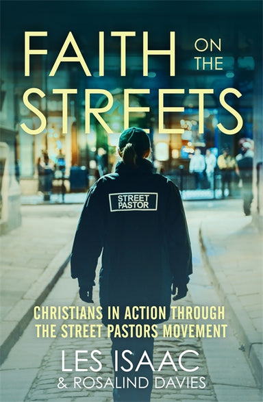 Image of Faith on the Streets: Christians in Action Through the Street Pastors Movement other