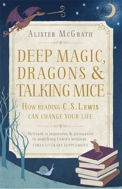 Image of Deep Magic, Dragons and Talking Mice other