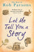Image of Let Me Tell You A Story other