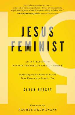 Image of Jesus Feminist: An Invitation to Revisit the Bible's View of Women other
