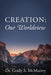 Image of Creation: Our Worldview other