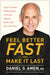 Image of Feel Better Fast and Make It Last other