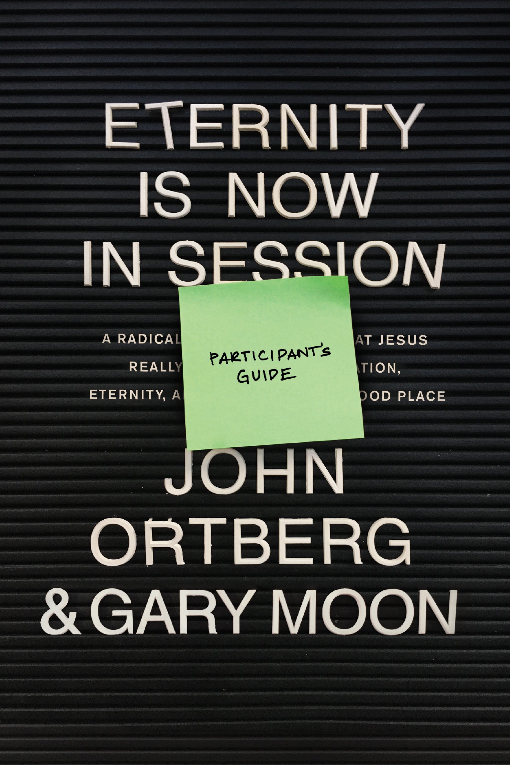 Image of Eternity Is Now in Session Participant's Guide other