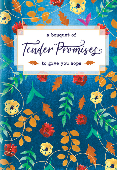 Image of A Bouquet of Tender Promises to Give You Hope other