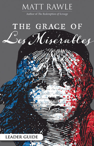 Image of The Grace of Les Miserables Leader Guide other
