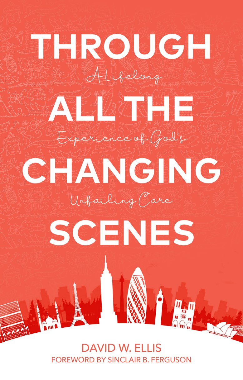 Image of Through All the Changing Scenes other