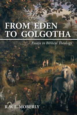 Image of From Eden to Golgotha other