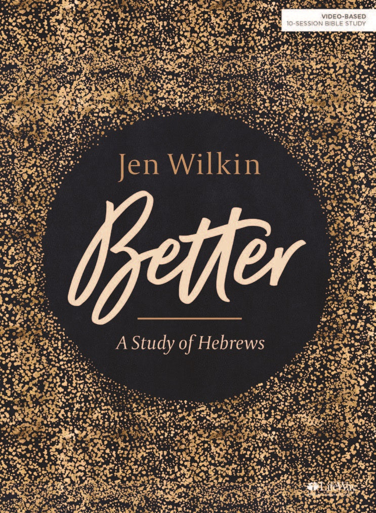 Image of Better: A Study of Hebrews Bible Study Guide other