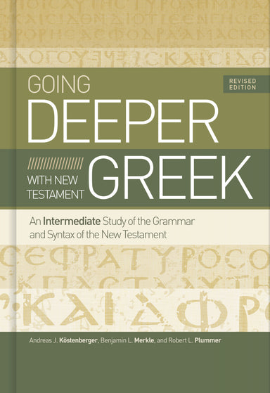Image of Going Deeper with New Testament Greek, Revised Edition other
