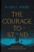Image of Courage to Stand other