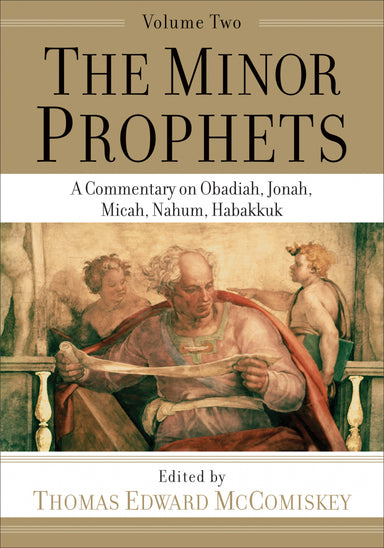 Image of The Minor Prophets: A Commentary on Obadiah, Jonah, Micah, Nahum, Habakkuk other