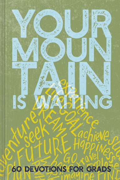 Image of Your Mountain Is Waiting: 60 Devotions for Grads other