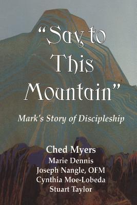 Image of Say This To The Mountain other