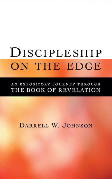 Image of Discipleship on the Edge: An Expository Journey Through the Book of Revelation other